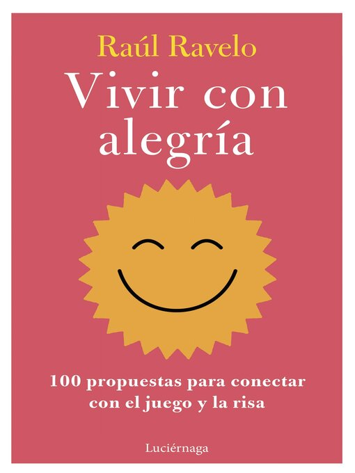 Title details for Vivir con alegría by Raúl Ravelo - Available